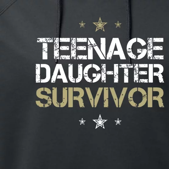 Teenage Daughter Survivor Teenager Dad Mom Fathers Day Performance Fleece Hoodie