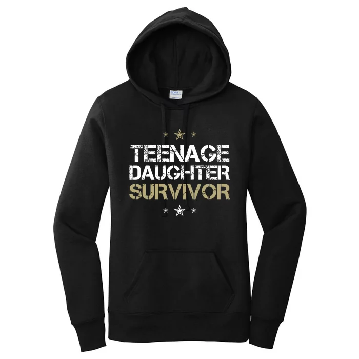 Teenage Daughter Survivor Teenager Dad Mom Fathers Day Women's Pullover Hoodie