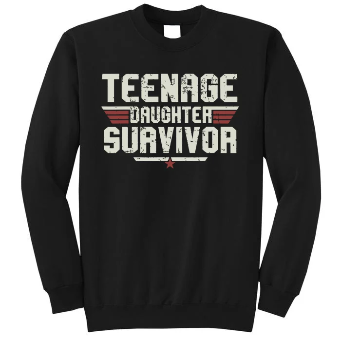 Teenage Daughter Survivor Vintage Dad Mom Fathers Day Gift Sweatshirt