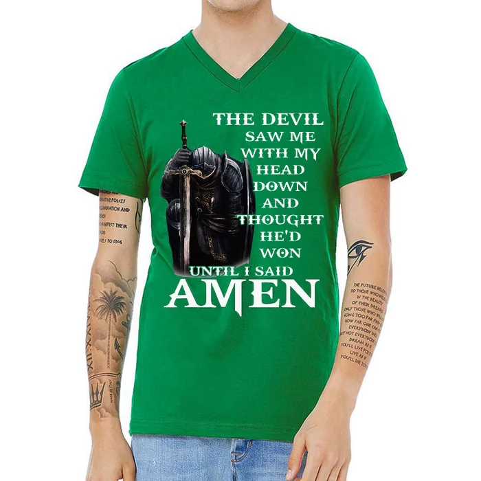 The Devil Saw Me With My Head Down And Thought Hed Won V-Neck T-Shirt