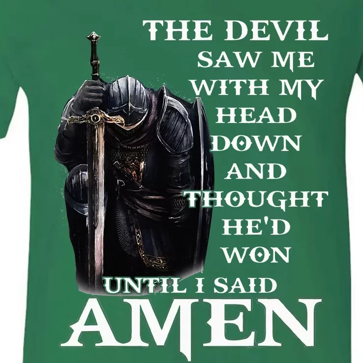 The Devil Saw Me With My Head Down And Thought Hed Won V-Neck T-Shirt