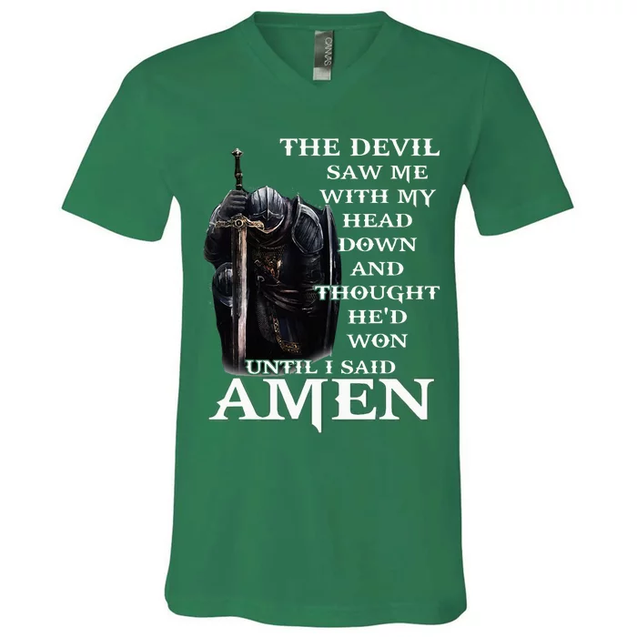 The Devil Saw Me With My Head Down And Thought Hed Won V-Neck T-Shirt