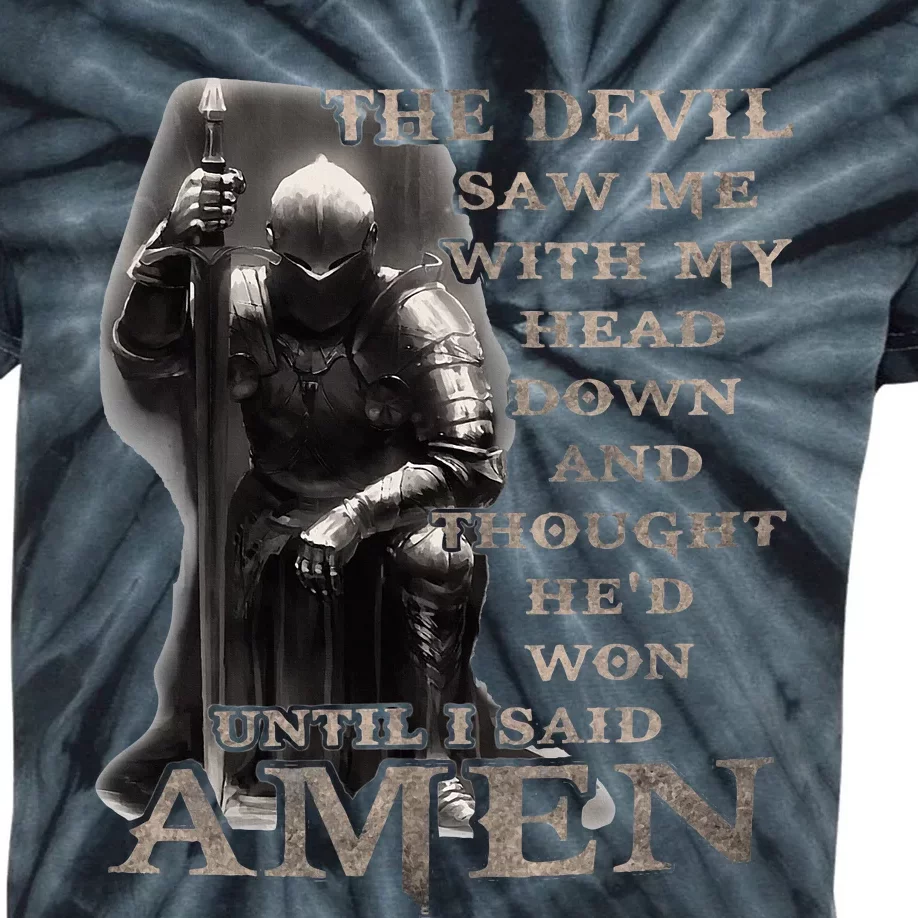 The Devil Saw Me With My Head Down Until I Said Amen Kids Tie-Dye T-Shirt