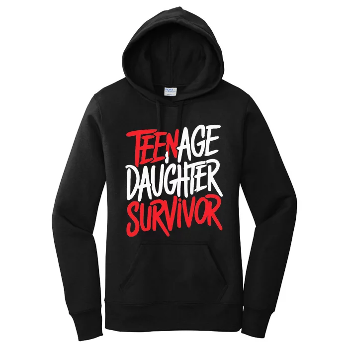 Teenage Daughter Survivor Popular Parenting Women's Pullover Hoodie