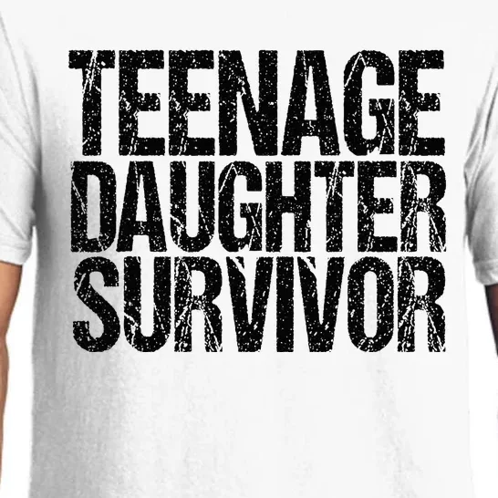 Teenage Daughter Survivor Popular Parenting Pajama Set