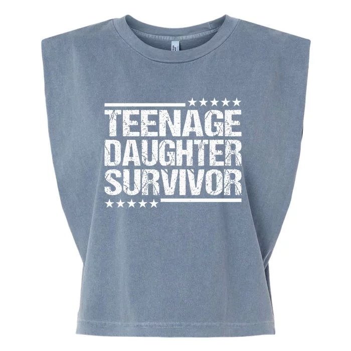 Teenage Daughter Survivor Vintage Dad Mom Garment-Dyed Women's Muscle Tee