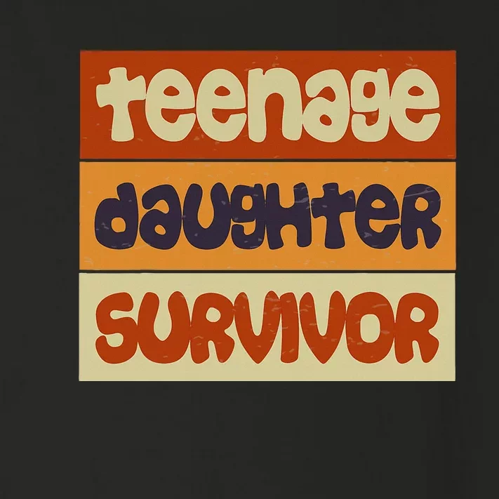 Teenage Daughter Survivor Popular Parenting Toddler Long Sleeve Shirt