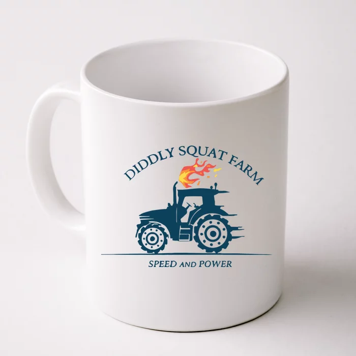 Tractor Diddly Squat Farm Speed And Power Front & Back Coffee Mug