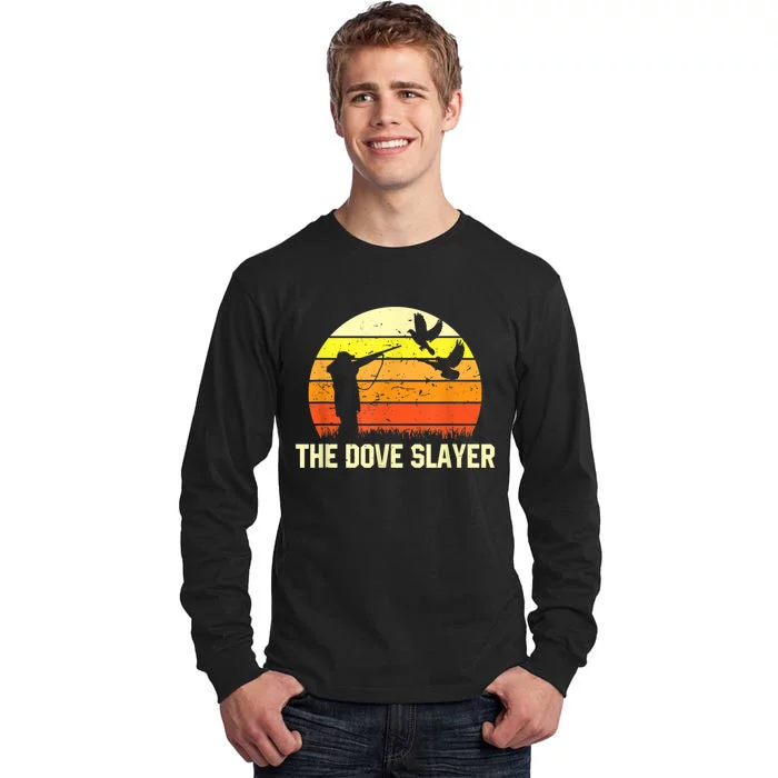 The Dove Slayer Vintage Retro Dove Hunting Tall Long Sleeve T-Shirt