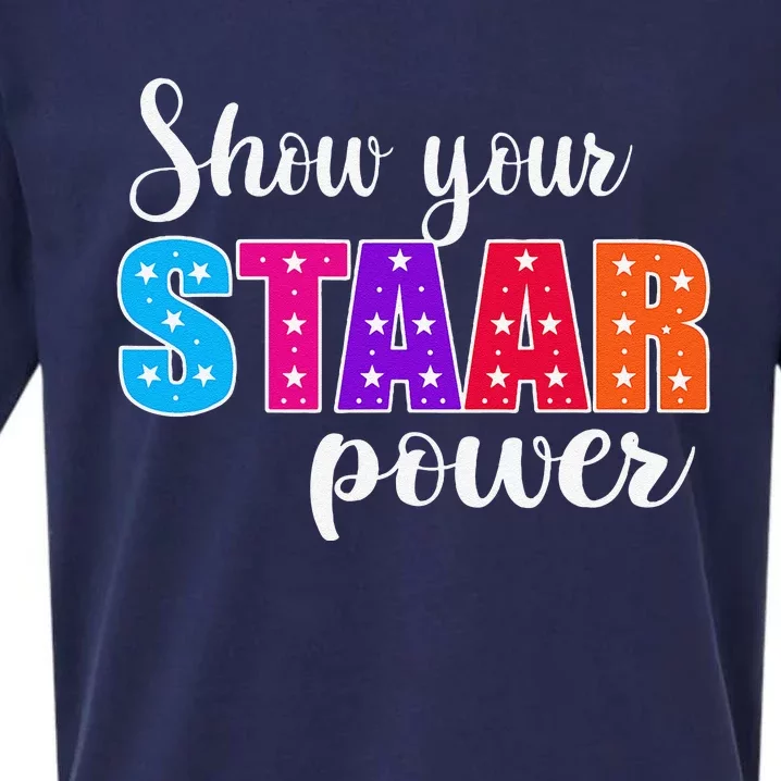 Test Day Show Your Staar Power Student Teacher Sueded Cloud Jersey T-Shirt