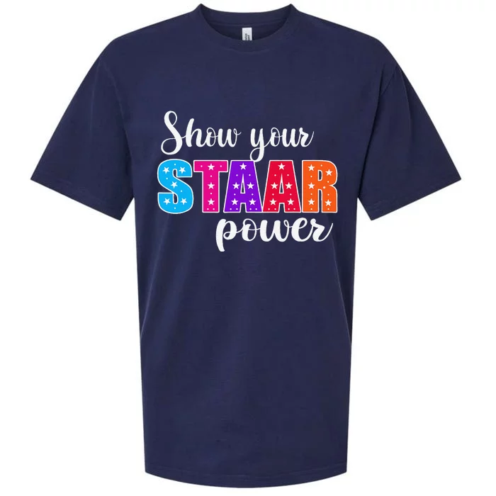 Test Day Show Your Staar Power Student Teacher Sueded Cloud Jersey T-Shirt