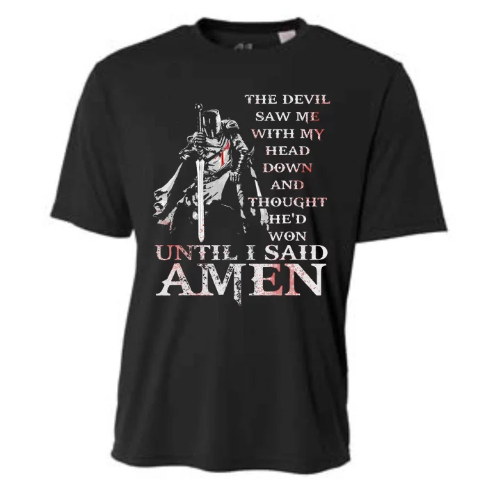 The Devil Saw Me With My Head Down Thought HeD Won Jesus Cooling Performance Crew T-Shirt