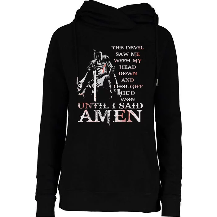 The Devil Saw Me With My Head Down Thought HeD Won Jesus Womens Funnel Neck Pullover Hood