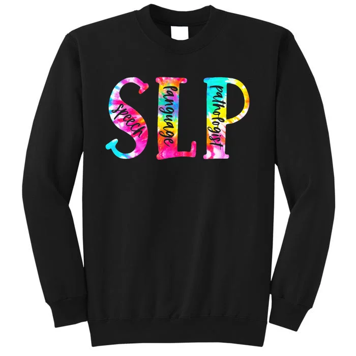 Tie Dye SLP Speech Language Pathologist Speech Therapy Sweatshirt