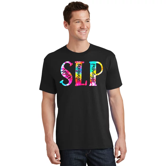 Tie Dye SLP Speech Language Pathologist Speech Therapy T-Shirt