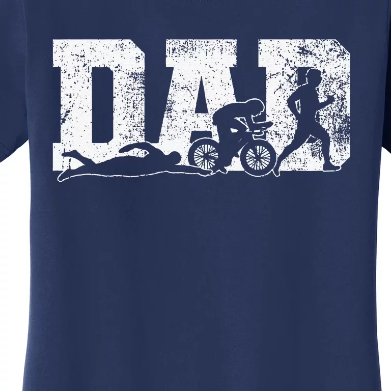 Triathlon Dad Swim Bike Run Fathers Day Women's T-Shirt