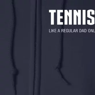 Tennis Dad Shirts, Funny Cute Father's Day Gift Full Zip Hoodie