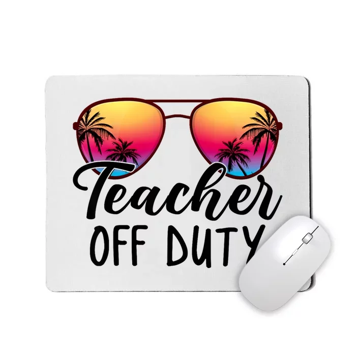 Tie Dye Teacher Off Duty Last Day Of School Teacher Summer Mousepad