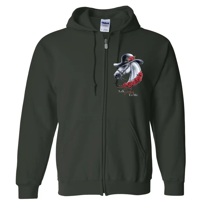 Talk Derby To Me Horse Racing Lover Derby Day Full Zip Hoodie