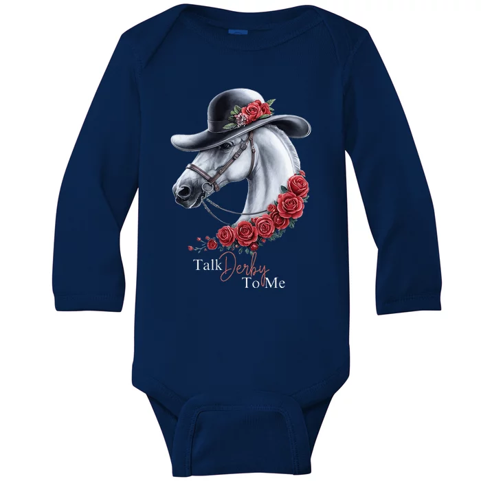 Talk Derby To Me Horse Racing Lover Derby Day Baby Long Sleeve Bodysuit