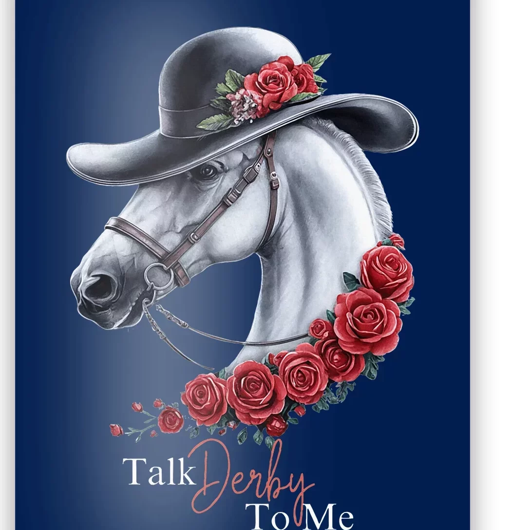 Talk Derby To Me Horse Racing Lover Derby Day Poster