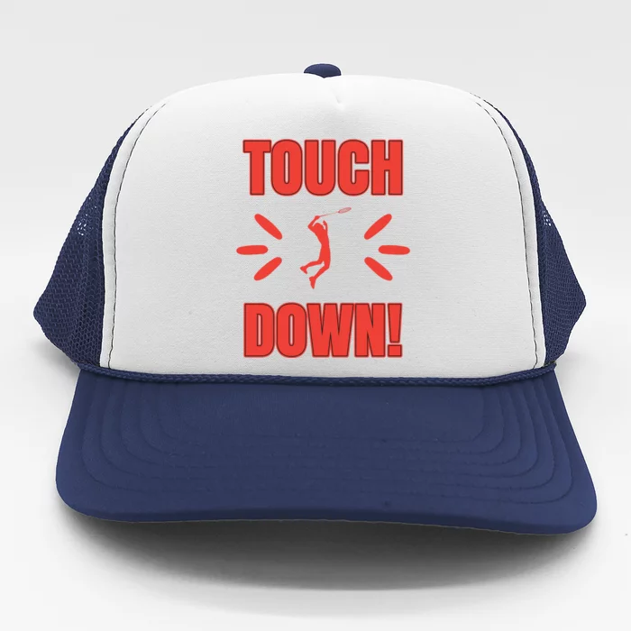 Touch Down Trucker Hat