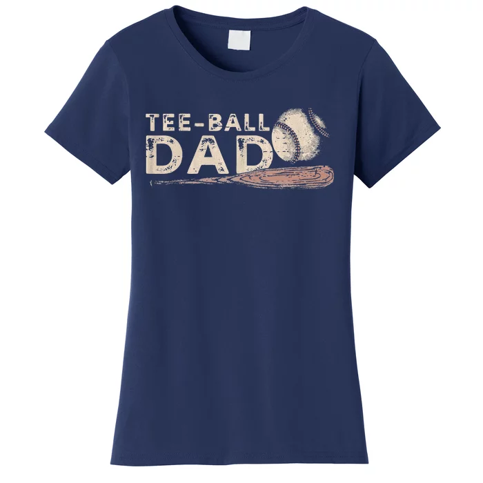 Tball Dad  TBall Dad Tee Ball Daddy Sport Fathers Day Women's T-Shirt