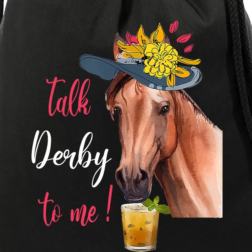 Talk Derby To Me Funny Horse Racing Lover Derby Day Drawstring Bag