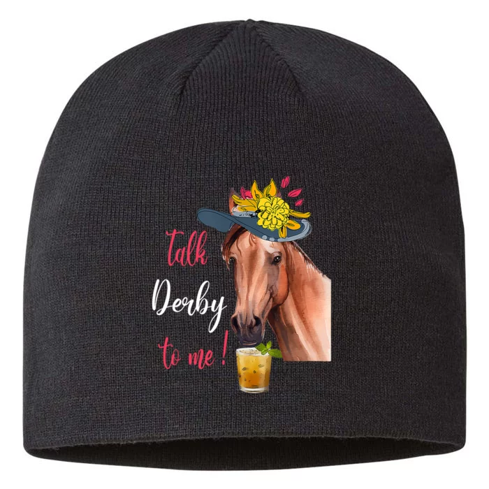 Talk Derby To Me Funny Horse Racing Lover Derby Day 8 1/2in Sustainable Knit Beanie