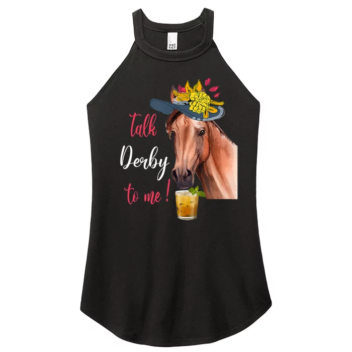 Talk Derby To Me Funny Horse Racing Lover Derby Day Women’s Perfect Tri Rocker Tank