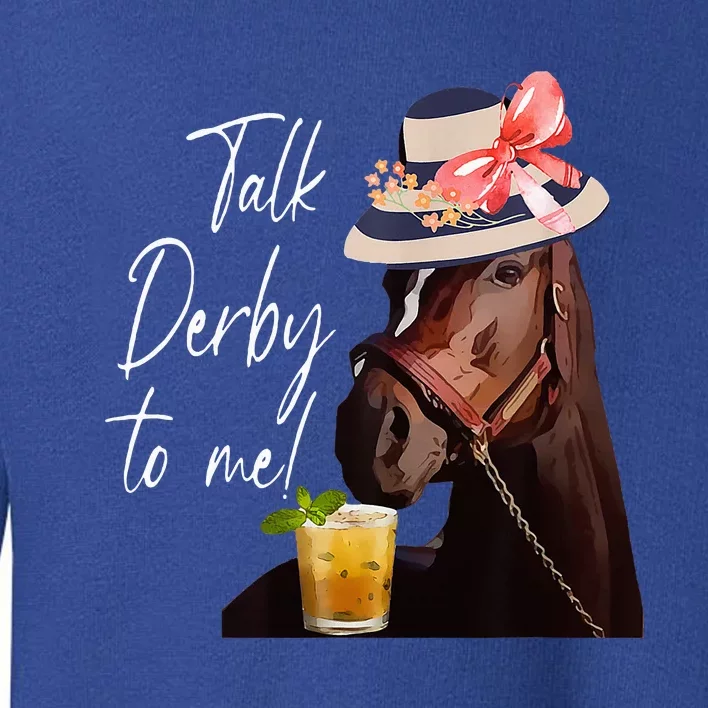 Talk Derby To Me Horse Toddler Sweatshirt