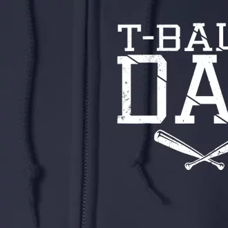 T-Ball Dad TeeBall Dad Tee Fathers Day Baseball Dad Full Zip Hoodie