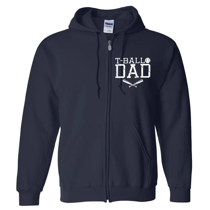 T-Ball Dad TeeBall Dad Tee Fathers Day Baseball Dad Full Zip Hoodie