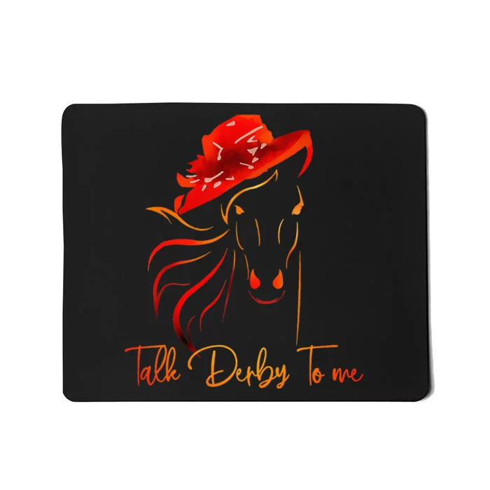 Talk Derby To Me Horse Racing Mousepad