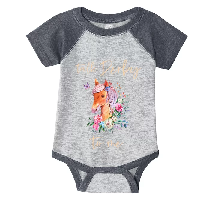 Talk Derby To Me Horse Racing Fan Infant Baby Jersey Bodysuit