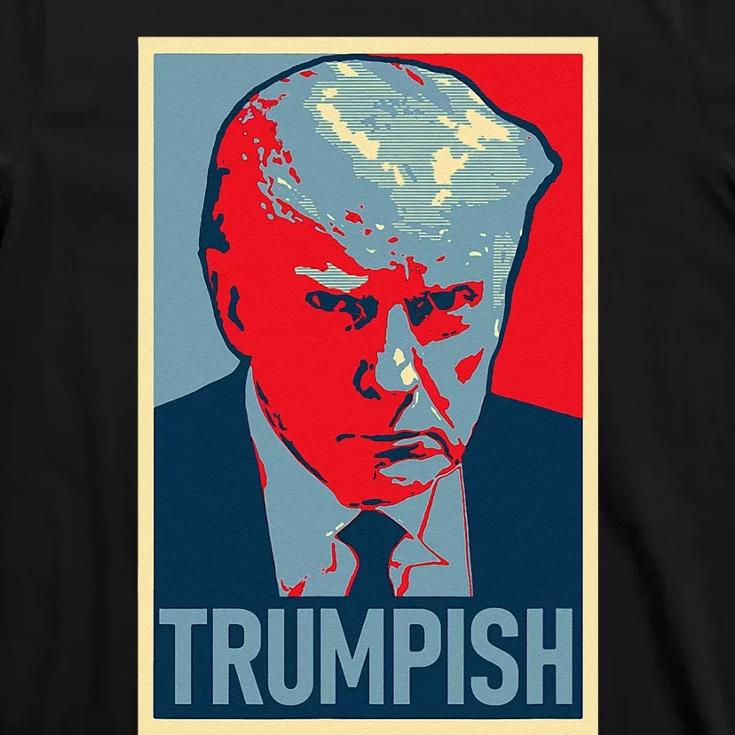 TRUMPISH DONALD TRUMP MUG SHOT Obama Hope Meme Parody T-Shirt