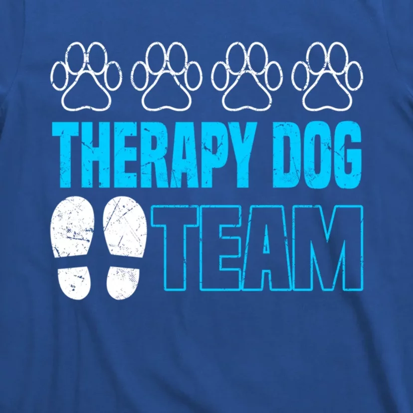 Therapy Dog Team Funny Gift Dog Trainer Gift T-Shirt