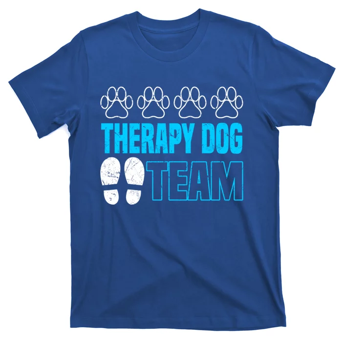 Therapy Dog Team Funny Gift Dog Trainer Gift T-Shirt