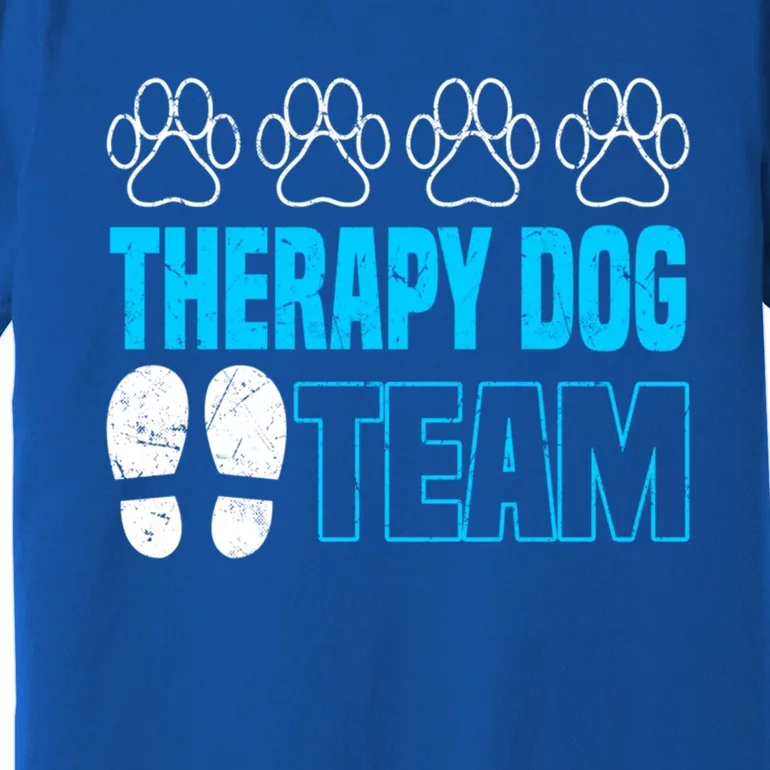 Therapy Dog Team Funny Gift Dog Trainer Gift Premium T-Shirt