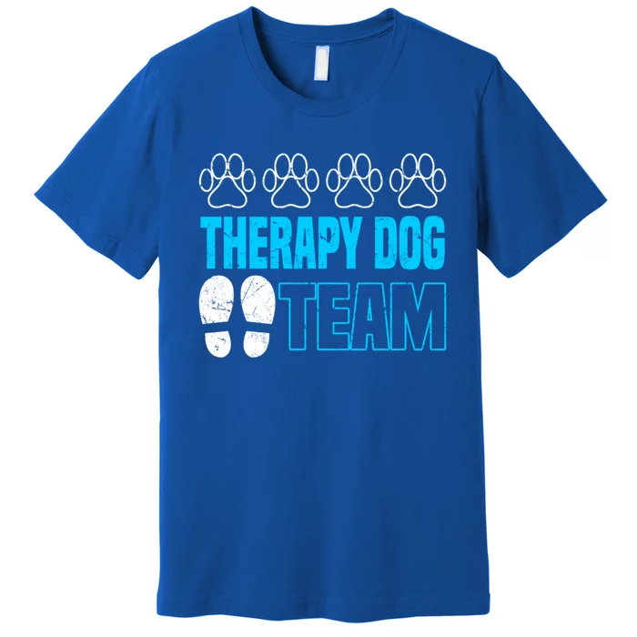 Therapy Dog Team Funny Gift Dog Trainer Gift Premium T-Shirt