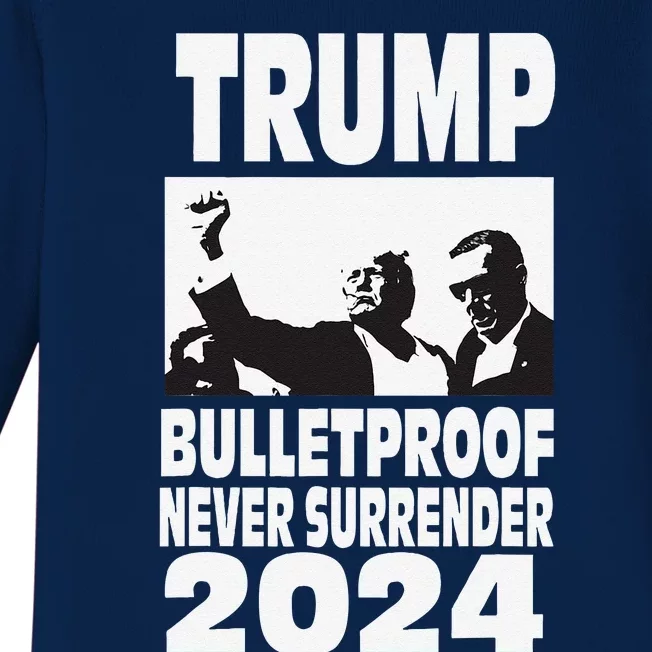 Teflon Don Trump 2024 Bulletproof Never Surrender Legend Baby Long Sleeve Bodysuit