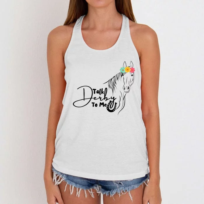 Talk Derby To Me Derby Horse Racing Funny Horse Racing Women's Knotted Racerback Tank