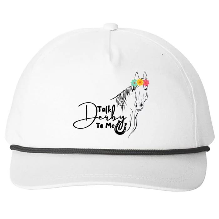 Talk Derby To Me Derby Horse Racing Funny Horse Racing Snapback Five-Panel Rope Hat