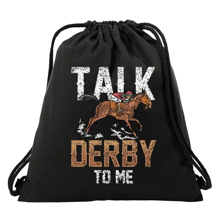 Talk Derby To Me Horse Racing Funny Derby Day Drawstring Bag