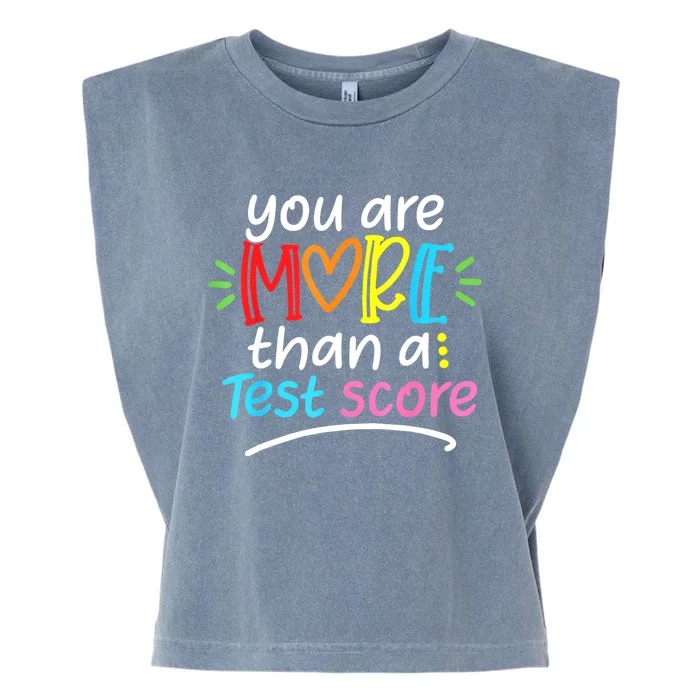 Test Day Teacher You Are More Than A Test Score Women Garment-Dyed Women's Muscle Tee