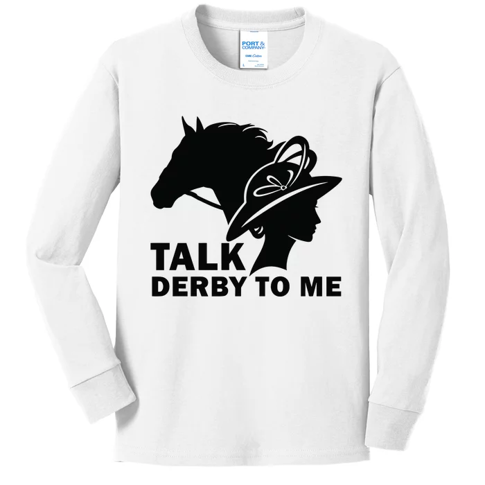 Talk Derby To Me Horse Racing Kentucky Kids Long Sleeve Shirt