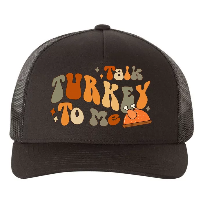 Thanksgiving Day Turkey Talk Festive Attire Yupoong Adult 5-Panel Trucker Hat