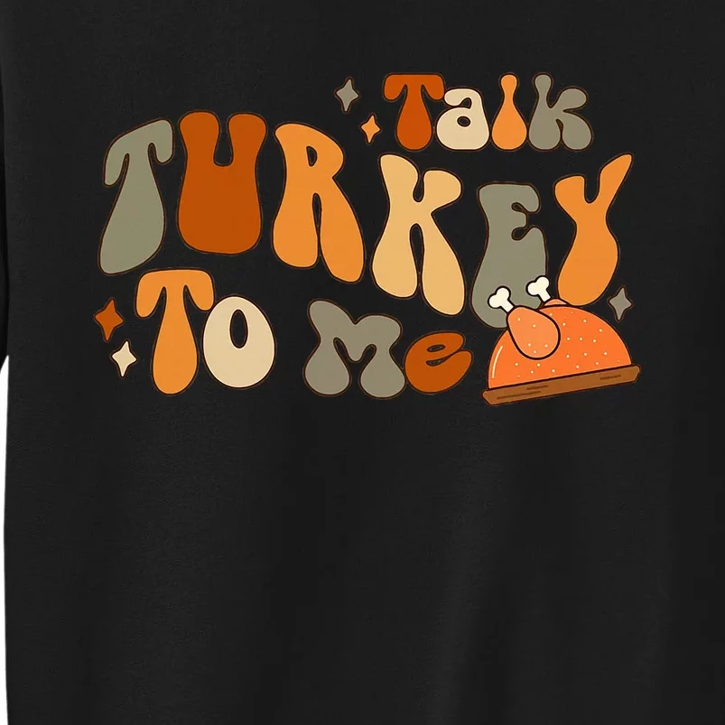 Thanksgiving Day Turkey Talk Festive Attire Sweatshirt