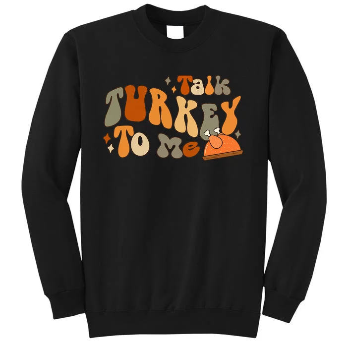 Thanksgiving Day Turkey Talk Festive Attire Sweatshirt