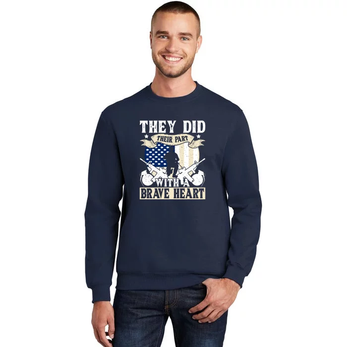 They Did Their Part, With A Brave Heart Gift Memorial Day Sweatshirt